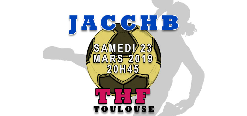 Match Nationale 3 Féminine : JACCHB - Toulouse