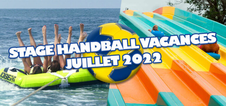 Stage de Handball Vacances d'Été Juillet 2022